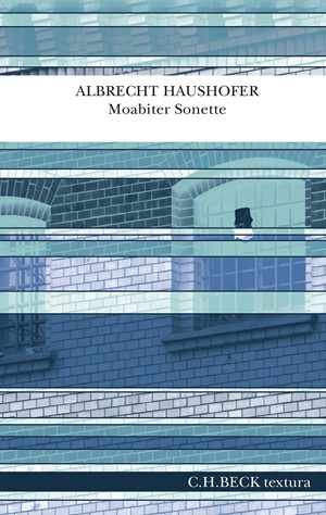 Cover: Albrecht Haushofer, Moabiter Sonette