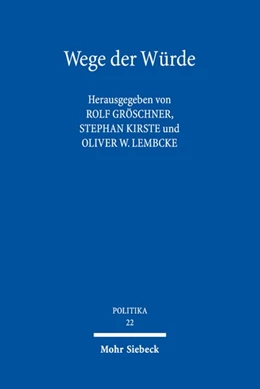 Abbildung von Gröschner / Kirste | Wege der Würde | 1. Auflage | 2023 | 22 | beck-shop.de