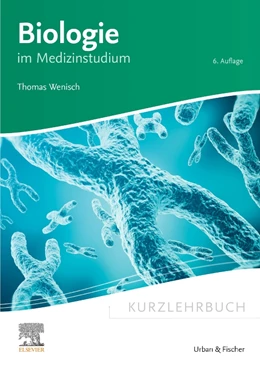 Abbildung von Wenisch | Kurzlehrbuch Biologie | 6. Auflage | 2023 | beck-shop.de