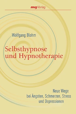 Abbildung von Blohm | Selbsthypnose und Hypnotherapie | 1. Auflage | 2006 | beck-shop.de