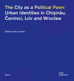 Abbildung von Larsson | The City as a Political Pawn | 1. Auflage | 2023 | beck-shop.de