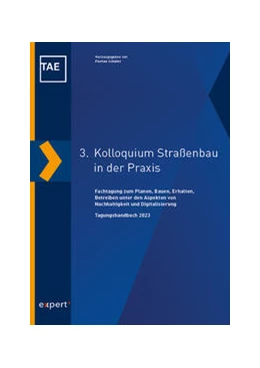 Abbildung von Schäfer / Technische Akademie Esslingen e. V. | 3. Kolloquium Straßenbau in der Praxis | 1. Auflage | 2023 | beck-shop.de