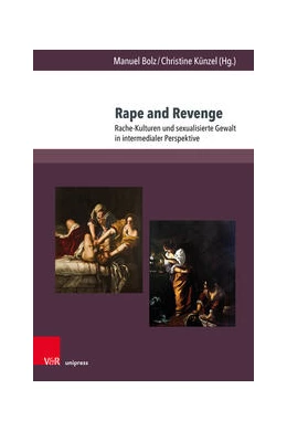 Abbildung von Künzel / Bolz | Rape and Revenge | 1. Auflage | 2024 | beck-shop.de