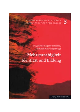 Abbildung von Angerer-Pitschko / Wakounig | Mehrsprachigkeit | 1. Auflage | 2022 | 3 | beck-shop.de