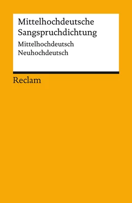 Abbildung von Kössinger / Nowakowski | Mittelhochdeutsche Sangsprüche | 1. Auflage | 2024 | beck-shop.de
