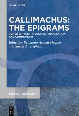 Abbildung von Acosta-Hughes / Stephens | Callimachus: The Epigrams | 1. Auflage | 2025 | beck-shop.de