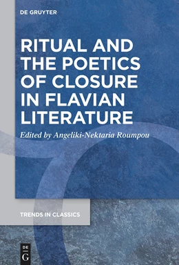 Abbildung von Roumpou | Ritual and the Poetics of Closure in Flavian Literature | 1. Auflage | 2023 | 147 | beck-shop.de