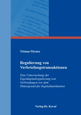Abbildung von Förster | Regulierung von Verbriefungstransaktionen | 1. Auflage | 2022 | 38 | beck-shop.de