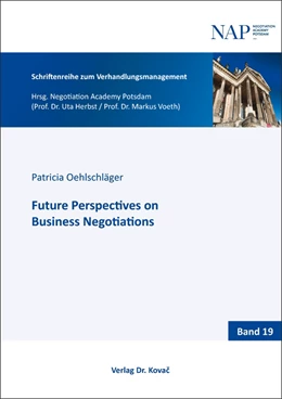 Abbildung von Oehlschläger | Future Perspectives on Business Negotiations | 1. Auflage | 2022 | 19 | beck-shop.de