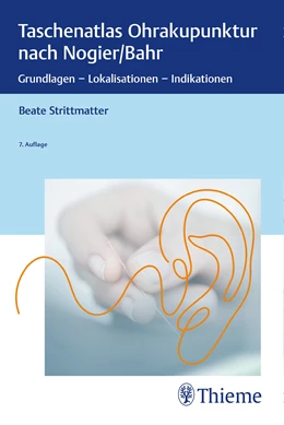 Abbildung von Strittmatter | Taschenatlas Ohrakupunktur nach Nogier/Bahr | 7. Auflage | 2023 | beck-shop.de