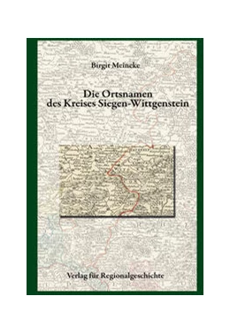 Abbildung von Meineke | Die Ortsnamen des Kreises Siegen-Wittgenstein | 1. Auflage | 2023 | 20 | beck-shop.de