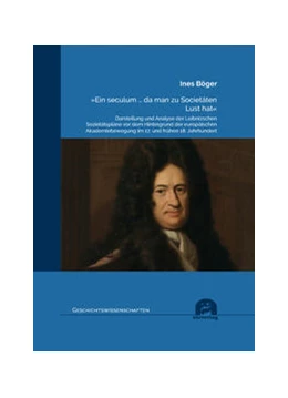 Abbildung von Böger | »Ein seculum … da man zu Societäten Lust hat« | 3. Auflage | 2022 | 5 | beck-shop.de