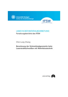 Abbildung von Chang | Berechnung der Schmelzbadgeometrie beim Laserstrahlschweißen mit Mehrfokustechnik | 2. Auflage | 2022 | 6 | beck-shop.de