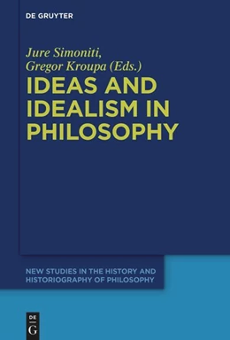 Abbildung von Ideas and Idealism in Philosophy | 1. Auflage | 2022 | beck-shop.de