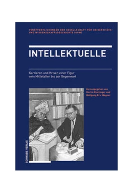 Abbildung von Kintzinger / Wagner | Intellektuelle | 1. Auflage | 2023 | beck-shop.de