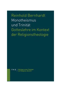Abbildung von Bernhardt | Monotheismus und Trinität | 1. Auflage | 2023 | 25 | beck-shop.de