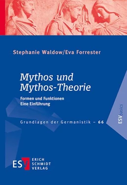 Abbildung von Waldow / Forrester | Mythos und Mythos-Theorie | 1. Auflage | 2023 | 66 | beck-shop.de