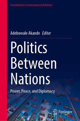 Abbildung von Akande | Politics Between Nations | 1. Auflage | 2023 | beck-shop.de