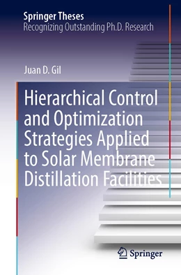 Abbildung von Gil | Hierarchical Control and Optimization Strategies Applied to Solar Membrane Distillation Facilities | 1. Auflage | 2024 | beck-shop.de