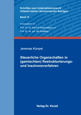Abbildung von Kümpel | Steuerliche Organschaften in (gemischten) Restrukturierungs- und Insolvenzverfahren | 1. Auflage | 2023 | 12 | beck-shop.de