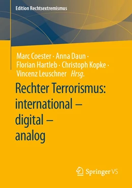 Abbildung von Coester / Daun | Rechter Terrorismus: international – digital – analog | 1. Auflage | 2023 | beck-shop.de