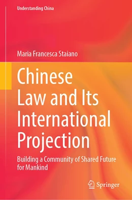 Abbildung von Staiano | Chinese Law and Its International Projection | 1. Auflage | 2023 | beck-shop.de