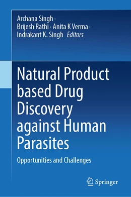 Abbildung von Singh / Rathi | Natural Product Based Drug Discovery Against Human Parasites | 1. Auflage | 2023 | beck-shop.de
