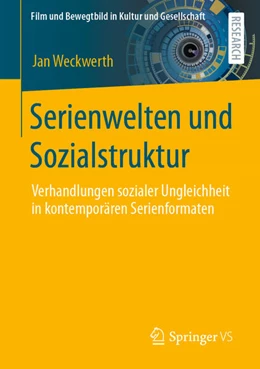 Abbildung von Weckwerth | Serienwelten und Sozialstruktur | 1. Auflage | 2023 | beck-shop.de
