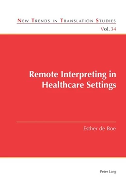 Abbildung von de Boe | Remote Interpreting in Healthcare Settings | 1. Auflage | 2022 | beck-shop.de