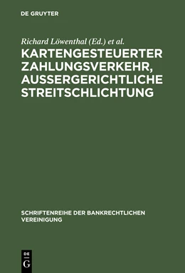 Abbildung von Kartengesteuerter Zahlungsverkehr, außergerichtliche Streitschlichtung | 1. Auflage | 1999 | 14 | beck-shop.de