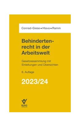 Abbildung von Conrad-Giese / Hlava | Behindertenrecht in der Arbeitswelt 2023/2024 | 6. Auflage | 2023 | beck-shop.de