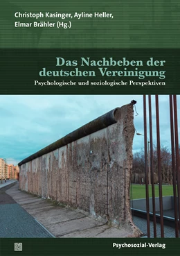 Abbildung von Kasinger / Heller | Das Nachbeben der deutschen Vereinigung | 1. Auflage | 2023 | beck-shop.de