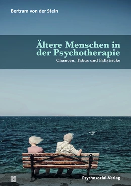 Abbildung von von der Stein | Ältere Menschen in der Psychotherapie | 1. Auflage | 2023 | beck-shop.de
