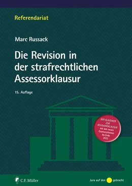 Abbildung von Russack | Die Revision in der strafrechtlichen Assessorklausur | 15. Auflage | 2023 | beck-shop.de