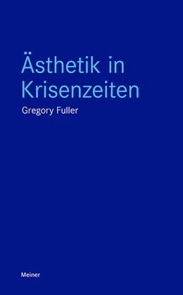 Abbildung von Fuller | Ästhetik in Krisenzeiten | 1. Auflage | 2023 | beck-shop.de