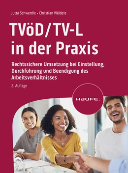 Abbildung von Schwerdle / Wäldele | TVöD/TV-L in der Praxis | 2. Auflage | 2023 | beck-shop.de