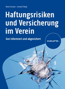 Abbildung von Hissler / Moyé | Haftungsrisiken und Versicherung im Verein | 1. Auflage | 2024 | beck-shop.de