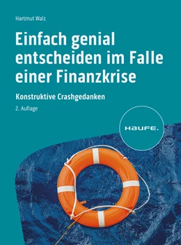 Abbildung von Walz | Einfach genial entscheiden im Falle einer Finanzkrise | 2. Auflage | 2023 | beck-shop.de