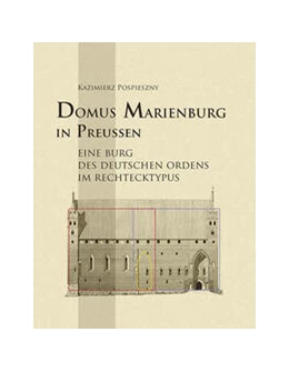 Abbildung von Pospieszny | Domus Marienburg in Preußen | 1. Auflage | 2023 | 199 | beck-shop.de