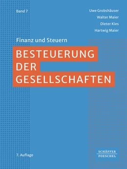 Abbildung von Grobshäuser / Maier | Besteuerung der Gesellschaften | 7. Auflage | 2023 | Band 7 | beck-shop.de
