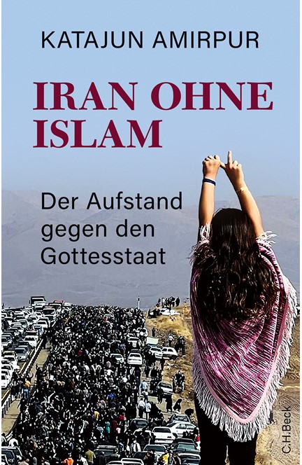 Cover: Katajun Amirpur, Iran ohne Islam