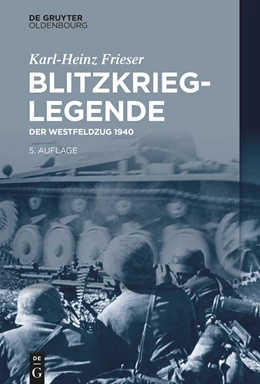 Abbildung von Frieser | Blitzkrieg-Legende | 5. Auflage | 2022 | beck-shop.de
