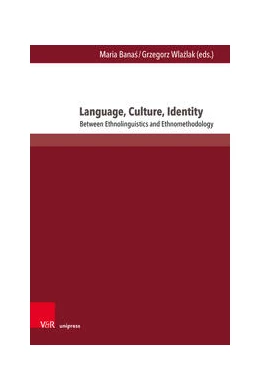 Abbildung von Banas / Wlazlak | Language, Culture, Identity | 1. Auflage | 2023 | beck-shop.de