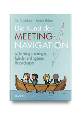 Abbildung von Schönborn / Sieben | Die Kunst der Meeting-Navigation | 1. Auflage | 2023 | beck-shop.de