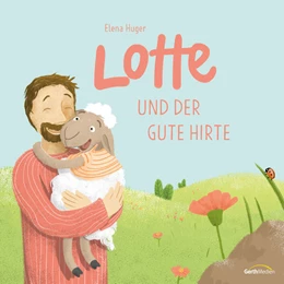 Abbildung von Huger | Lotte und der gute Hirte | 1. Auflage | 2024 | beck-shop.de