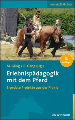 Abbildung von Gäng | Erlebnispädagogik mit dem Pferd | 5. Auflage | 2023 | beck-shop.de