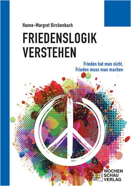 Abbildung von Birckenbach | Friedenslogik verstehen | 1. Auflage | 2022 | beck-shop.de