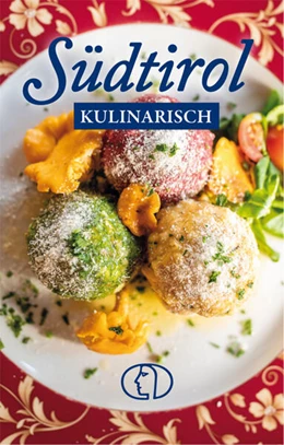 Abbildung von Stiller | Südtirol kulinarisch | 1. Auflage | 2023 | beck-shop.de