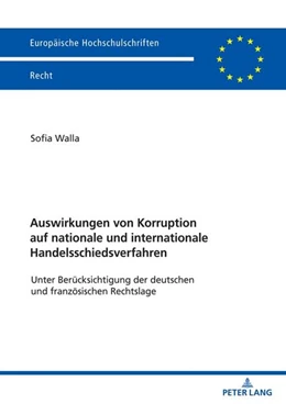 Abbildung von Walla | Auswirkungen von Korruption auf nationale und internationale Handelsschiedsverfahren | 1. Auflage | 2022 | beck-shop.de