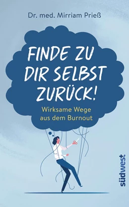 Abbildung von Prieß | Finde zu dir selbst zurück! | 1. Auflage | 2023 | beck-shop.de